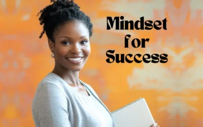 Mindset for Success: The Ultimate Key to Making Your Side Hustles Work